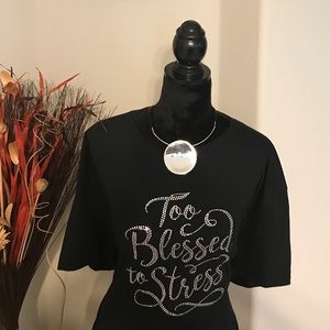 Too Blessed to be Stressed Rhinestone T-shirt ***SALE***